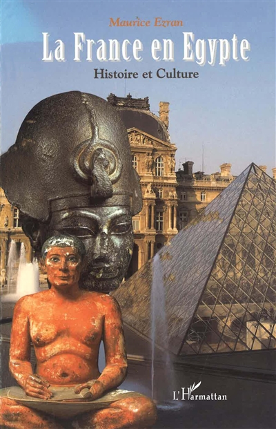 La France en Égypte : histoire et culture