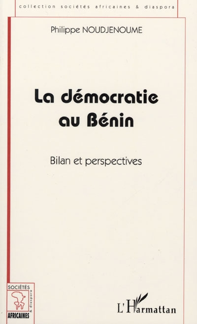 La démocratie au Bénin : 1988-1993 : bilan et perspective