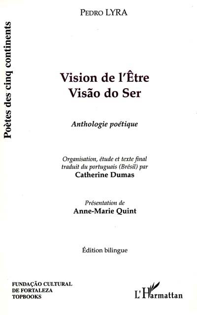 Vision de l'être : anthologie poétique = Visão do ser : antologia poética