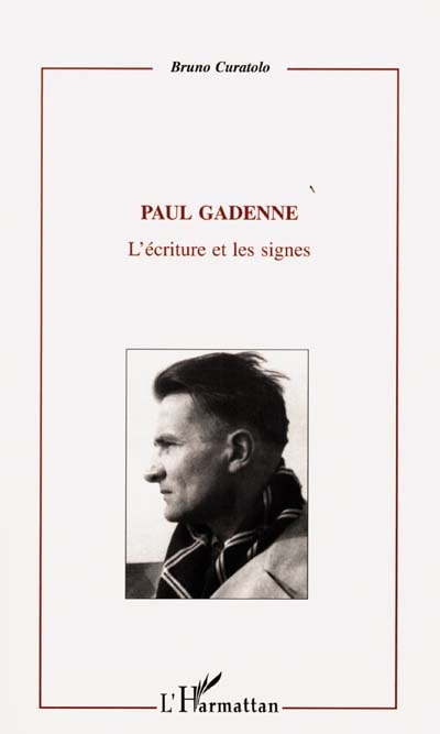Paul Gadenne (1907-1956) : l'écriture et les signes