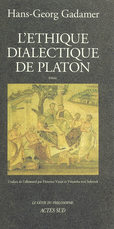 L'éthique dialectique de Platon : interprétation phénoménologique du "Philèbe"