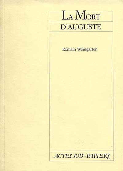 La mort d'Auguste : [Marseille, Théâtre de la Criée, 21 mars 1995]