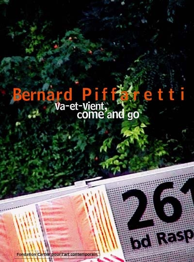Bernard Piffaretti : va-et-vient, come and go
