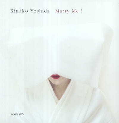 Marry me ! : les mariées intangibles : autoportraits