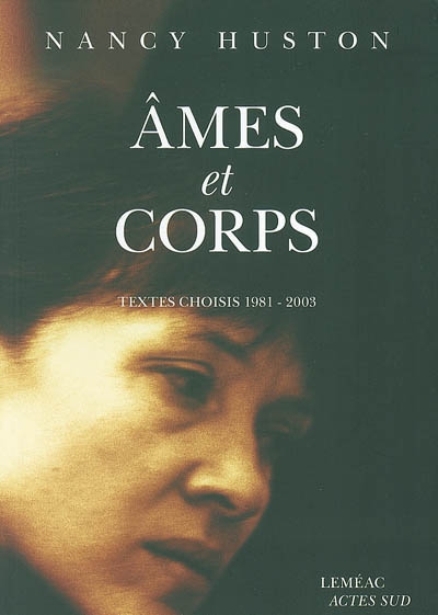 Ames et corps : textes choisis 1981-2003