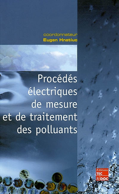 Procédés électriques de mesure et de traitement des polluants