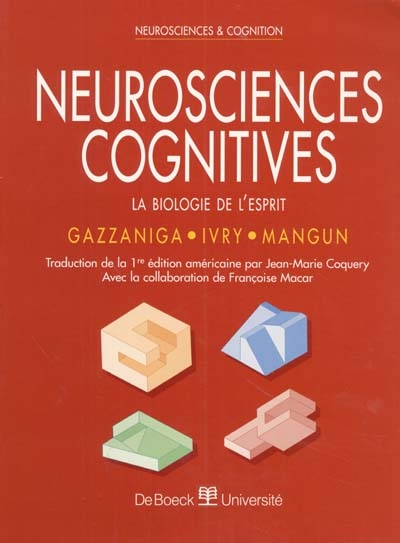 Neurosciences cognitives : la biologie de l'esprit