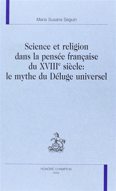 Science et religion dans la pensée française du XVIIIe siècle : le mythe du Déluge universel