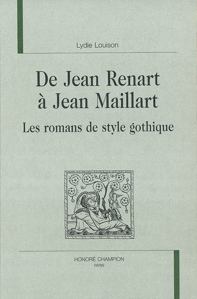 De Jean Renart à Jean Maillart : les romans de style gothique