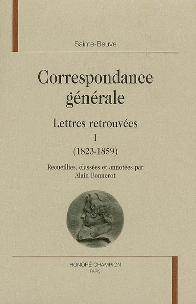 Lettres retrouvées. I , 1823-1859