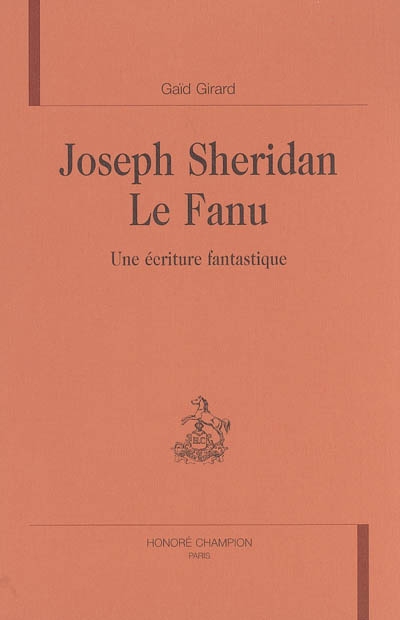 Joseph Sheridan Le Fanu : une écriture fantastique