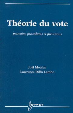 Théorie du vote : pouvoirs, procédures et prévisions