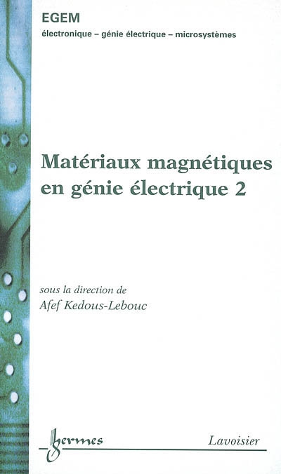 Matériaux magnétiques en génie électrique. 2