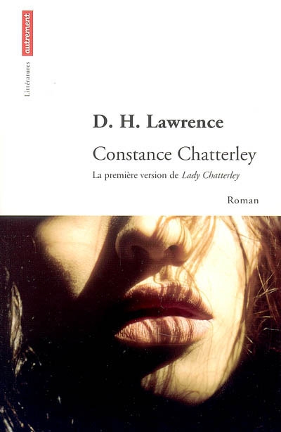 Constance Chatterley : la première version de "Lady Chatterley's lover"