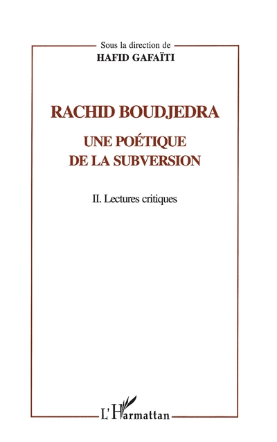 Rachid Boudjedra : une poétique de la subversion