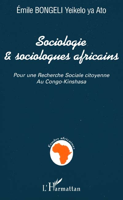 Sociologie & sociologues africains : pour une recherche sociale citoyenne au Congo-Kinshasa