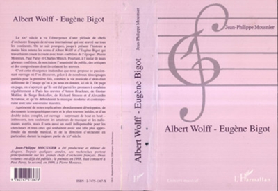 Albert Wolff, Eugène Bigot