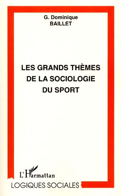 Les grands thèmes de la sociologie du sport