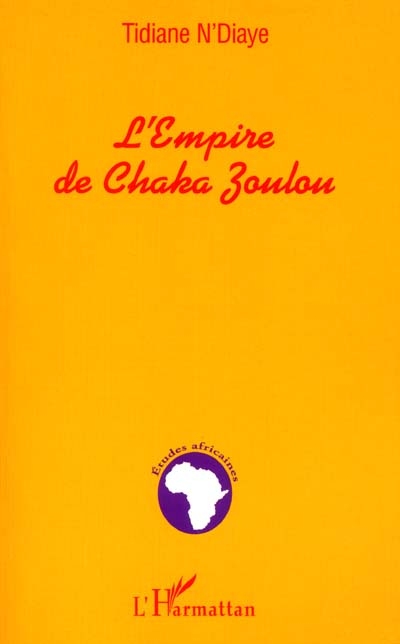 L'Empire de Chaka Zoulou