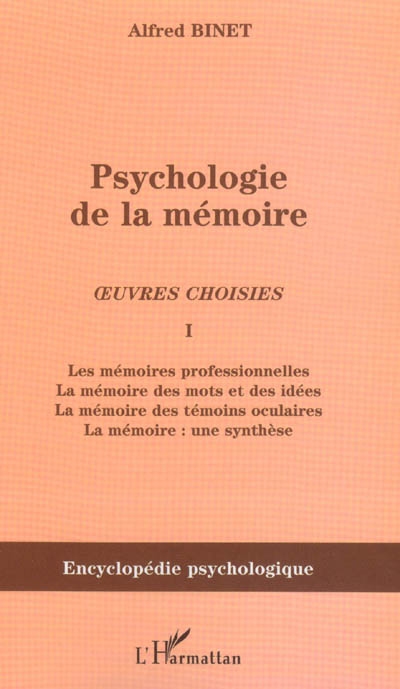 Psychologie de la mémoire : oeuvres choisies. I