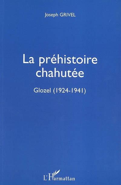 La préhistoire chahutée : Glozel 1924-1941