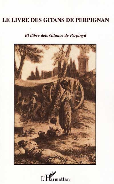 Le livre des Gitans de Perpignan : El llibre dels gitanos de Perpinyà ;