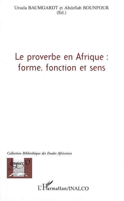 Le proverbe en Afrique : forme, fonction et sens