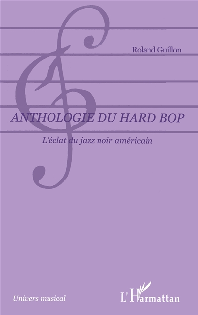 Anthologie du hard-bop : l'éclat du jazz noir américain