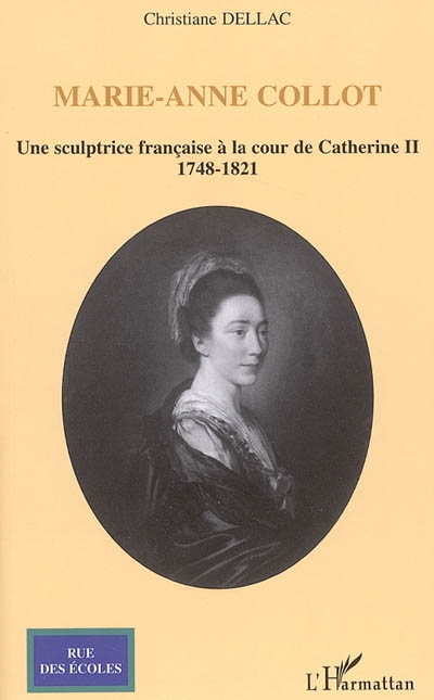 Marie-Anne Collot : une sculptrice française à la cour de Catherine II