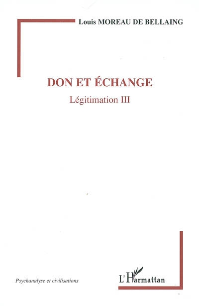 Don et échange : Légitimation III