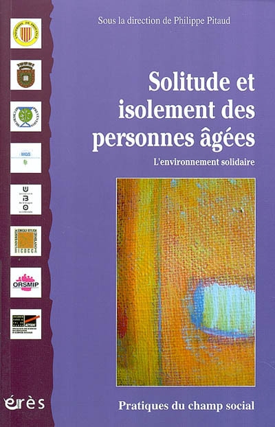 Solitude et isolement des personnes âgées : l'environnement solidaire