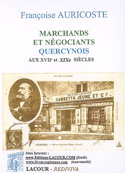 Marchands et négociants quercynois aux XVIIe et XVIIIe siècles