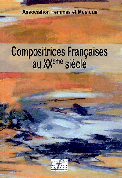 Compositrices françaises au XXème siècle