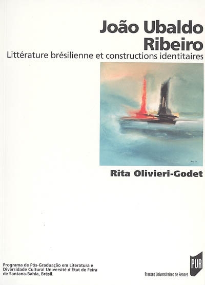 Joao Ubaldo Ribeiro : littérature brésilienne et constructions identitaires