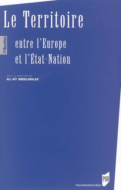 Le territoire : entre l'Europe et l'État-nation