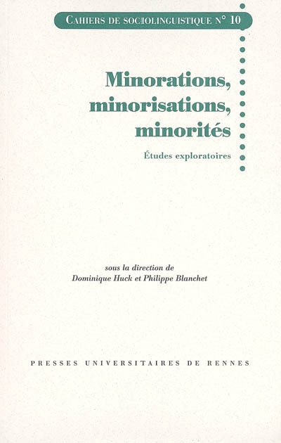 Minorations, minorisations, minorités : études exploratoires