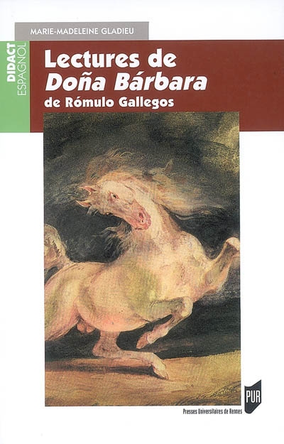 Lectures de "Doña Bárbara" de Rómulo Gallegos