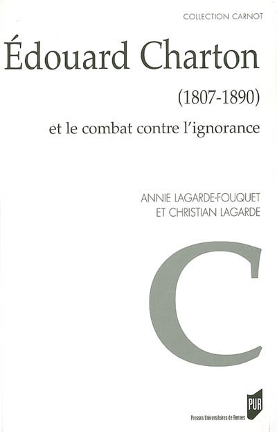 Édouard Charton (1807-1890) et le combat contre l'ignorance