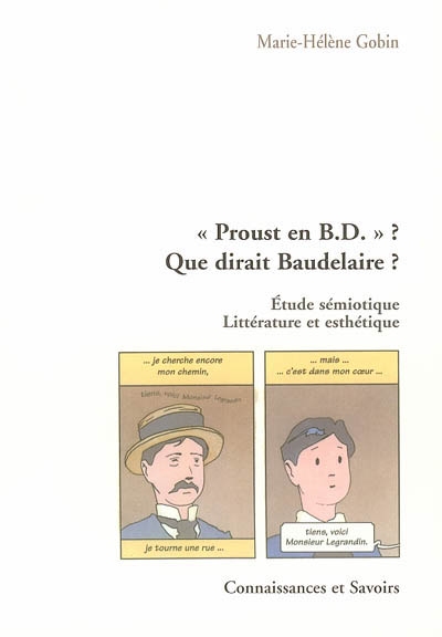 Proust en B.D. ? Que dirait Baudelaire ? : étude sémiotique : littérature et esthétique