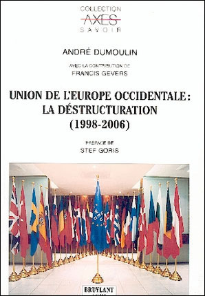 Union de l'Europe occidentale : la déstructuration, 1998-2006