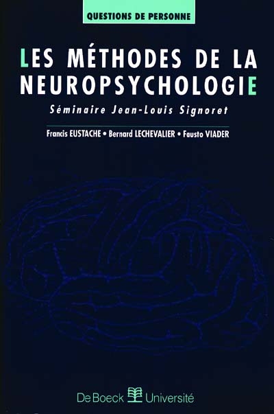 Les méthodes de la neuropsychologie