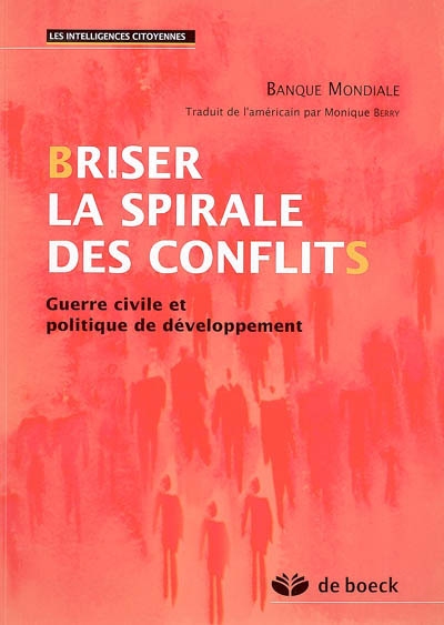 Briser la spirale des conflits : guerre civile et politique de développement