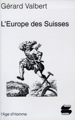 L'Europe des Suisses