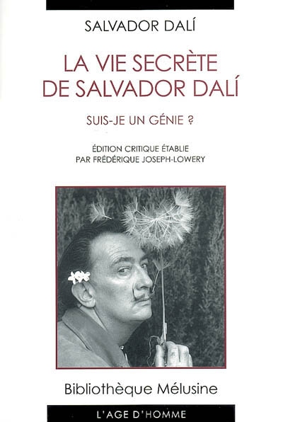 La vie secrète de Salvador Dali : suis-je un génie ?