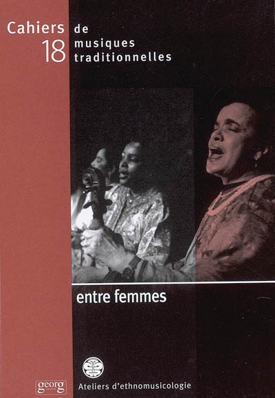 Cahiers de musiques traditionnelles. . 18 , Entre femmes