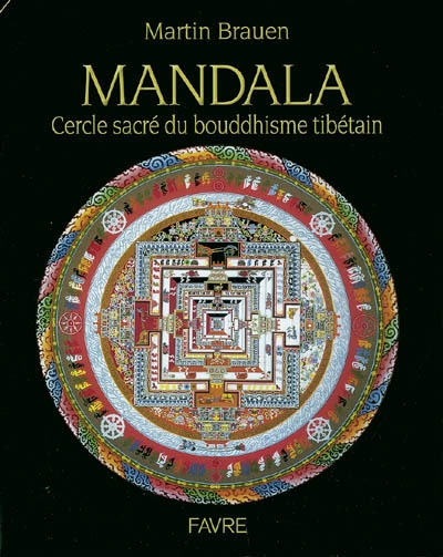 Mandala : cercle sacré du bouddhisme tibétain