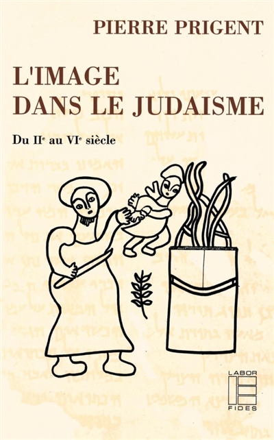 L'image dans le judaïsme du IIe au VIe siècles