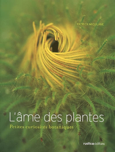 L'âme des plantes : petites curiosités botaniques