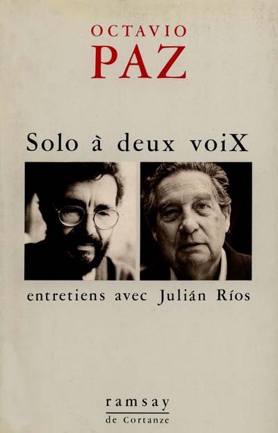 Solo à deux voix : entretiens avec Julian Rios