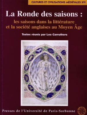 La ronde des saisons : les saisons dans la littérature et la société anglaises au Moyen Age